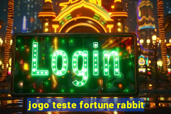 jogo teste fortune rabbit